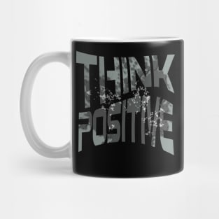 Think positive Mug